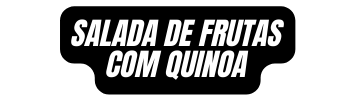 Salada de frutas com quinoa